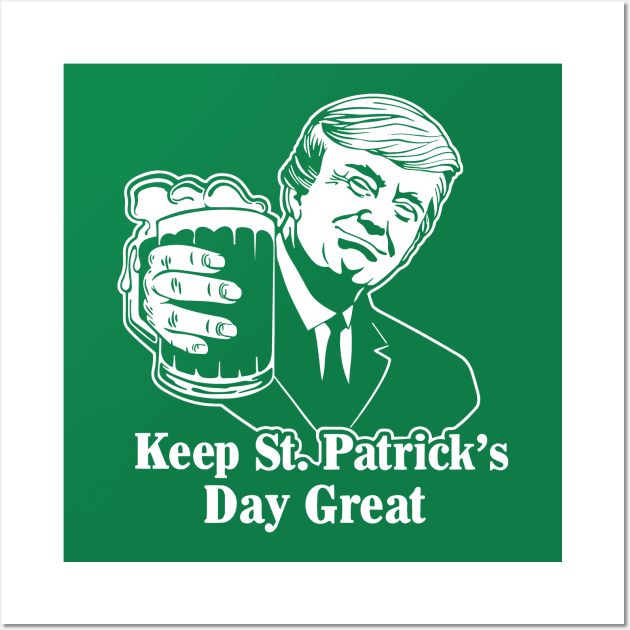 Trump Make Saint St Patrick's Day Great Again Funny Trump Wall Art by KC Crafts & Creations